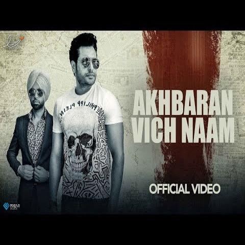 Akhbaran-Vich-Naam Jordan Sandhu mp3 song lyrics